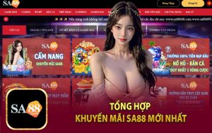 Tổng Hợp Khuyến Mãi Sa88 Mới Nhất