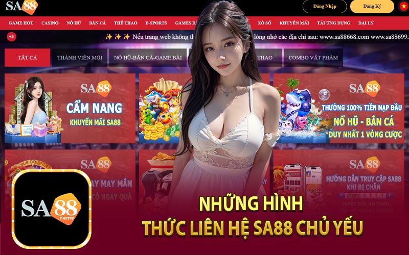 Những Hình Thức Liên Hệ Sa88 Chủ Yếu