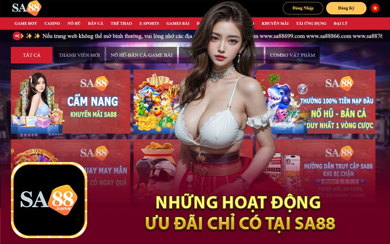 Những hoạt động ưu đãi chỉ có tại Sa88