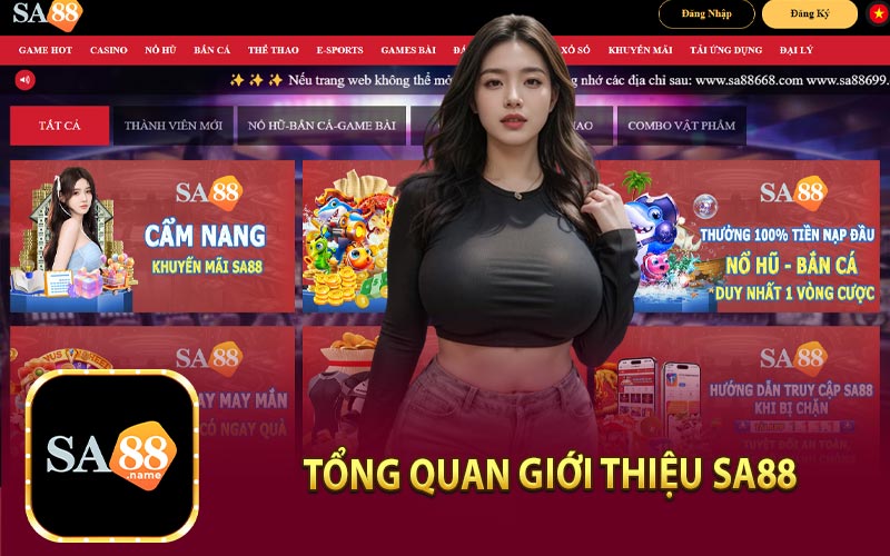 Tổng Quan Giới Thiệu Sa88